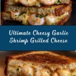 Cheesy Garlic Bread Shrimp Grilled Cheese Recipe