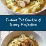 Instant Pot Chicken and Gravy Recipe