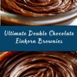 Double Chocolate Einkorn Brownies Recipe