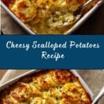 Cheesy Scalloped Potatoes Recipe
