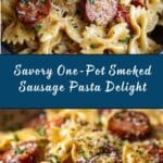One-Pot Smoked Sausage Pasta Recipe