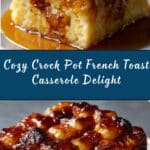 Easy Crock Pot French Toast Casserole Recipe