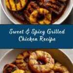Sweet & Spicy Grilled Chicken Recipe