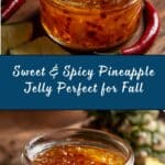Sweet & Spicy Pineapple Jelly Recipe