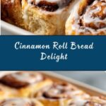 Cinnamon Roll Bread Recipe