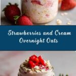 Strawberries and Cream Overnight Oats Recipe