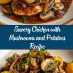 Savory Chicken with Mushrooms and Potatoes Recipe