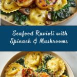 Ravioli with Seafood, Spinach & Mushrooms in Garlic Cream Sauce Recipe