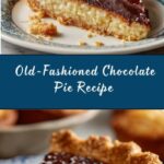 Old-Fashioned Chocolate Pie Recipe