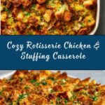 Rotisserie Chicken and Stuffing Casserole Recipe