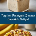 Pineapple and Banana Smoothie Recipe