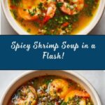 Quick and Spicy Shrimp Soup Recipe