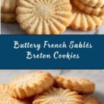French Butter Cookies (Sablés Breton) Recipe