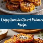 Crispy Smashed Sweet Potatoes Recipe