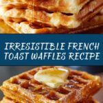 French Toast Waffles Recipe