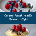 Classic French Vanilla Mousse Recipe
