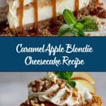 Caramel Apple Blondie Cheesecake Recipe