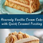 Vanilla Cream Cake with Quick Caramel Frosting Recipe