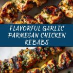 Garlic Parmesan Chicken Kebabs Recipe