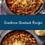 Southern Goulash Recipe