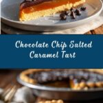 Chocolate Chip Salted Caramel Tart Recipe
