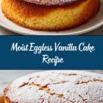 Eggless Vanilla Cake Recipe