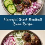 Greek Meatball Bowl with Tzatziki, Rice & Fresh Veggies Recipe