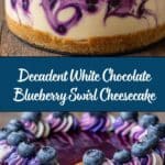 Elegant White Chocolate Blueberry Swirl Cheesecake Recipe