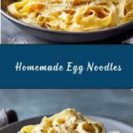 Homemade Egg Noodles Recipe