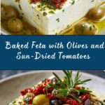 Baked Feta with Olives and Sun-Dried Tomatoes Recipe
