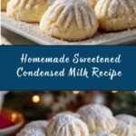 Homemade Sweetened Condensed Milk Recipe