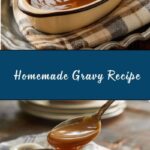 Easy Homemade Gravy Recipe