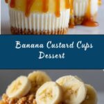 Creamy Banana Custard Cups Recipe