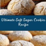 Soft Sugar Cookies Recipe
