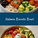 Salmon Burrito Bowl Recipe