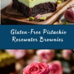 Gluten-Free Pistachio Rosewater Brownies Recipe