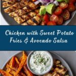 Chicken with Sweet Potato Fries & Avocado Salsa Recipe