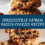 Best Oatmeal Raisin Cookies Recipe