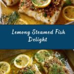 Lemony Steamed Fish Recipe