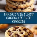 Easy Chocolate Chip Cookies Recipe