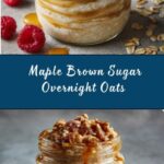 Maple Brown Sugar Overnight Oats Recipe