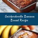 Snickerdoodle Banana Bread Recipe