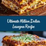 Million Dollar Lasagna Recipe