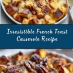 French Toast Casserole Recipe