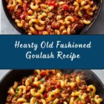Old Fashioned Goulash Recipe