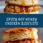 Hot Honey Chicken Biscuits Recipe