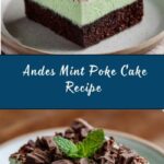 Andes Mint Poke Cake Recipe