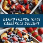 Berry French Toast Casserole Recipe
