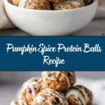 Pumpkin Spice Protein Balls Recipe