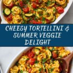 Cheese Tortellini with Summer Veggies Recipe